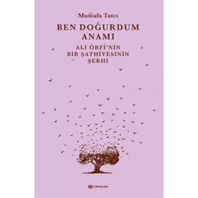 Ben Doğurdum Anamı Mustafa Tatcı