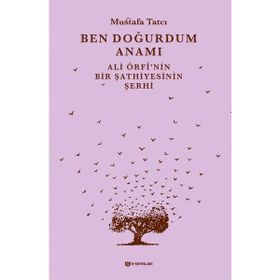 Ben Doğurdum Anamı Mustafa Tatcı