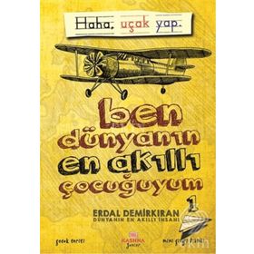 Ben Dünyanın En Akıllı Çocuğuyum - 1 - Erdal Demirkıran