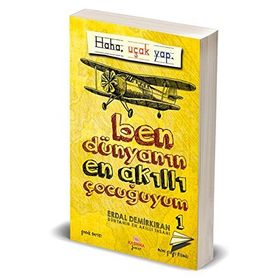 Ben Dünyanın En Akıllı Çocuğuyum - 1 - Erdal Demirkıran