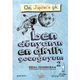 Ben Dünyanın En Akıllı Çocuğuyum - 2 - Erdal Demirkıran