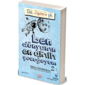 Ben Dünyanın En Akıllı Çocuğuyum - 2 - Erdal Demirkıran
