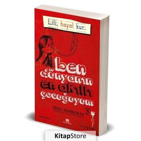 Ben Dünyanın En Akıllı Çocuğuyum - 3 - Erdal Demirkıran