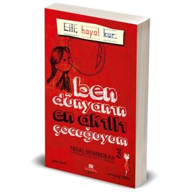 Ben Dünyanın En Akıllı Çocuğuyum - 3 - Erdal Demirkıran
