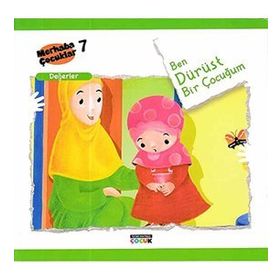Ben Dürüst Bir Çocuğum - Değerler - Kolektif