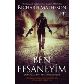 Ben Efsaneyim - Richard Matheson