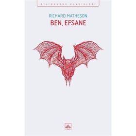 Ben Efsaneyim - Richard Matheson