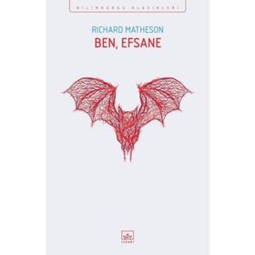 Ben Efsaneyim - Richard Matheson