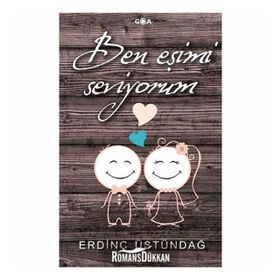 Ben Eşimi Seviyorum - Erdinç Üstündağ