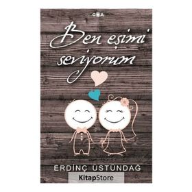 Ben Eşimi Seviyorum - Erdinç Üstündağ