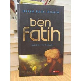BEN FATIH - HASAN BASRI BILGIN