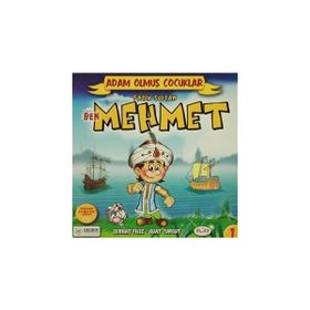 BEN FATIH SULTAN MEHMET ADAM OLMUŞ ÇOCUKLAR SERISI 1 - SERHAT FILIZ;SUAT TURGUT
