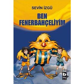 BEN FENERBAHÇELİYİM - SEVIN İZGÜ