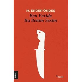 Ben Feride Bu Benim Sesim Dipnot Yayınları
