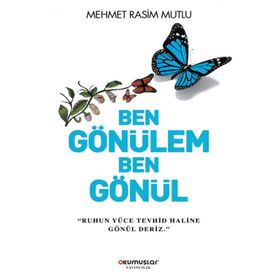 Ben Gönülem Ben Gönül - Mehmet Rasim Mutlu