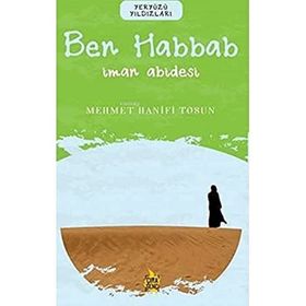 Ben Habbab İman Abidesi - Mehmet Hanifi Tosun