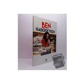 Ben Haberdeyken - Sevim Say - Mavi Nefes Yayınları