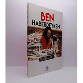 Ben Haberdeyken - Sevim Say - Mavi Nefes Yayınları
