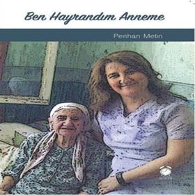 Ben Hayrandım Anneme - Perihan Metin