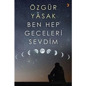 Ben Hep Geceleri Sevdim - Özgür Yasak