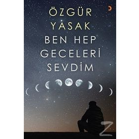 Ben Hep Geceleri Sevdim - Özgür Yasak
