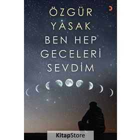 Ben Hep Geceleri Sevdim - Özgür Yasak