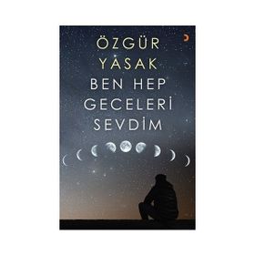 Ben Hep Geceleri Sevdim - Özgür Yasak