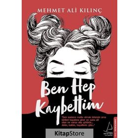 Ben Hep Kaybettim - Mehmet Ali Kılınç