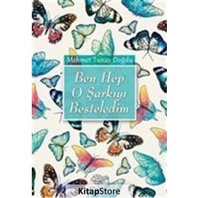 Ben Hep O Şarkıyı Besteledim - Mehmet Tuna Doğdu