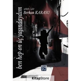 Ben Hep On Üç Yaşındaydım - Berkan Karasu