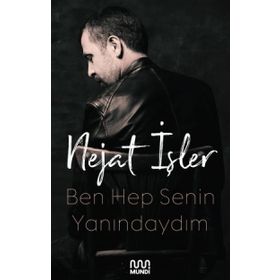 Ben Hep Senin Yanındaydım - Nejat İşler