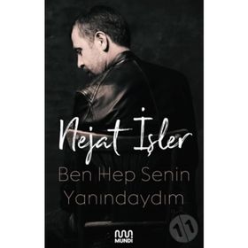 Ben Hep Senin Yanındaydım - Nejat İşler