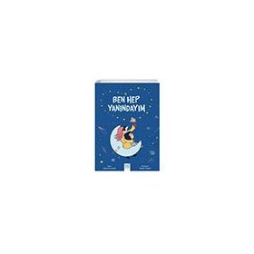 Ben Hep Yanındayım 1001 Çiçek Kitaplar
