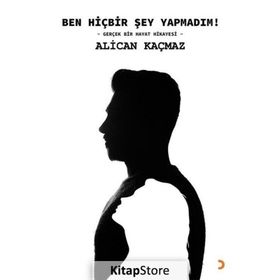 Ben Hiçbir Şey Yapmadım - Alican Kaçmaz