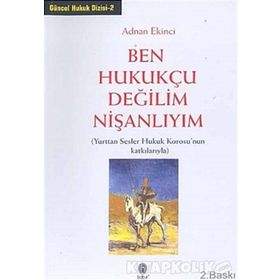 BEN HUKUKÇU DEĞİLİM NİŞANLIYIM - ADNAN EKINCI