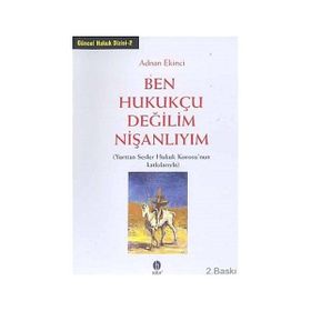 BEN HUKUKÇU DEĞİLİM NİŞANLIYIM - ADNAN EKINCI