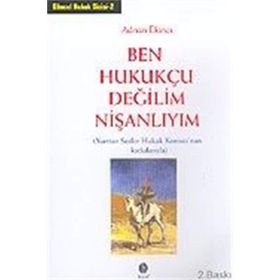 BEN HUKUKÇU DEĞİLİM NİŞANLIYIM - ADNAN EKINCI