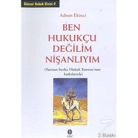 BEN HUKUKÇU DEĞİLİM NİŞANLIYIM - ADNAN EKINCI
