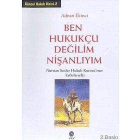 BEN HUKUKÇU DEĞİLİM NİŞANLIYIM - ADNAN EKINCI