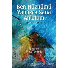 Ben Hüznümü Yalnızca Sana Anlattım - Banu Kopuz