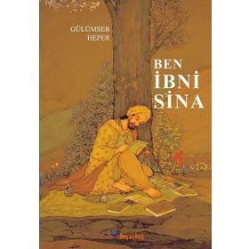 Ben İbni Sina - Gülümser Heper