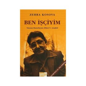 BEN İŞÇIYIM - ZEHRA KOSOVA