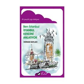 Ben İstanbul - İstanbul Kendini Anlatıyor - Derman Bayladı
