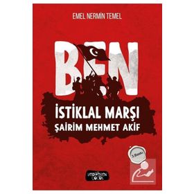 Ben İstiklal Marşı Şairim Mehmet Akif Emel Nermin Temel
