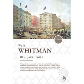 Ben, Jack Engle - Walt Whitman