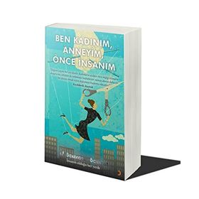 Ben Kadınım, Anneyim, Önce İnsanım - Behavioral Scientist