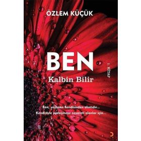 Ben Kalbin Bilir - Özlem Küçük