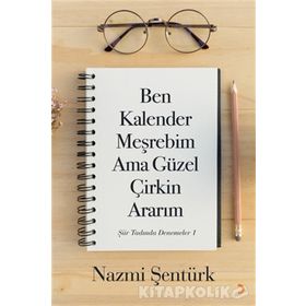 Ben Kalender Meşrebim Ama Güzel Çirkin Ararım - Nazmi Şentürk