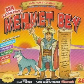 Ben Karamanoğlu Mehmet Bey - Adam Olmuş Çocuklar Serisi 28 - Suat Turgut