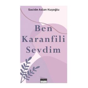 Ben Karanfili Sevdim - Sacide Aslan Kuşoğlu
